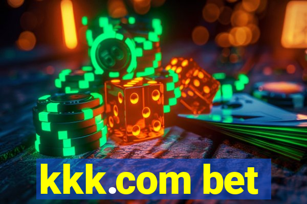 kkk.com bet